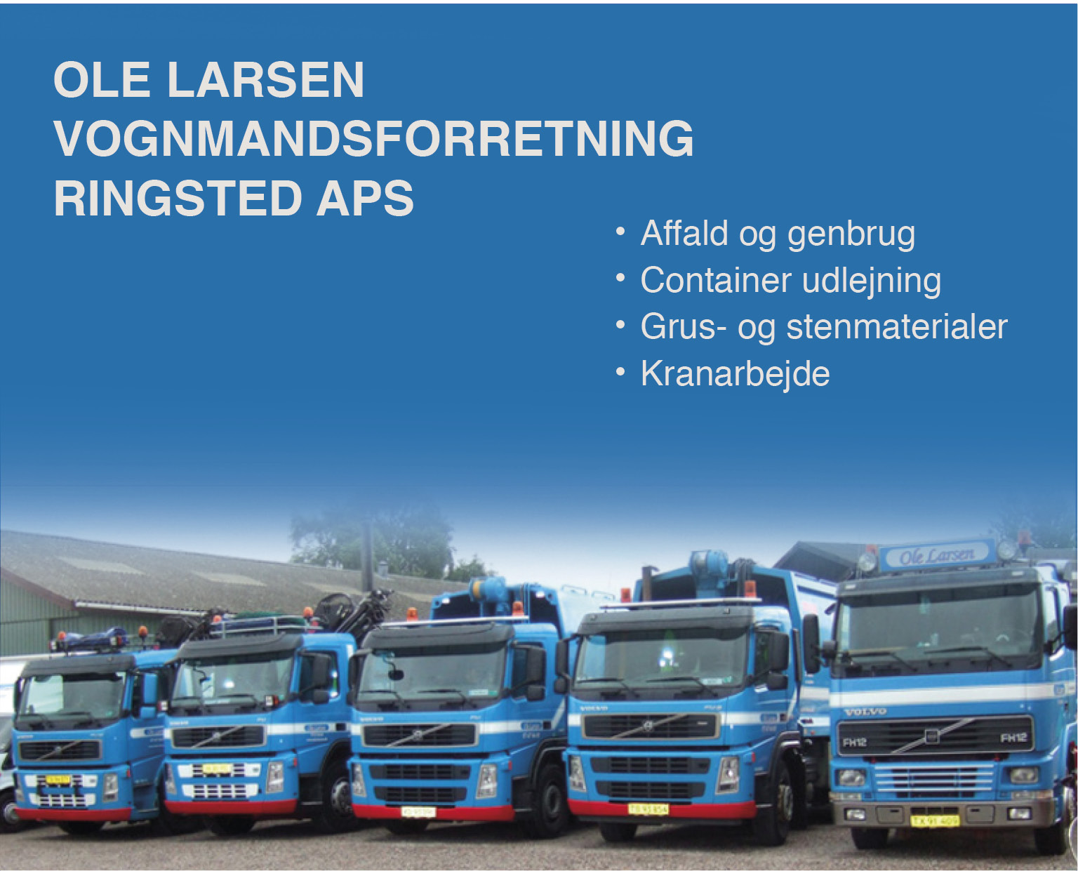 Ole Larsen Vognmandsforretning Ringsted ApS